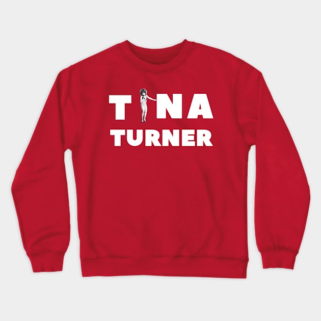 Not only 80s musician rock star - Tina Turner is way more! Crewneck Sweatshirt by DesginsDone